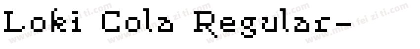 Loki Cola Regular字体转换